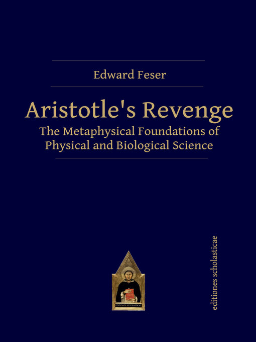 Title details for Aristotle's Revenge by Edward Feser - Wait list